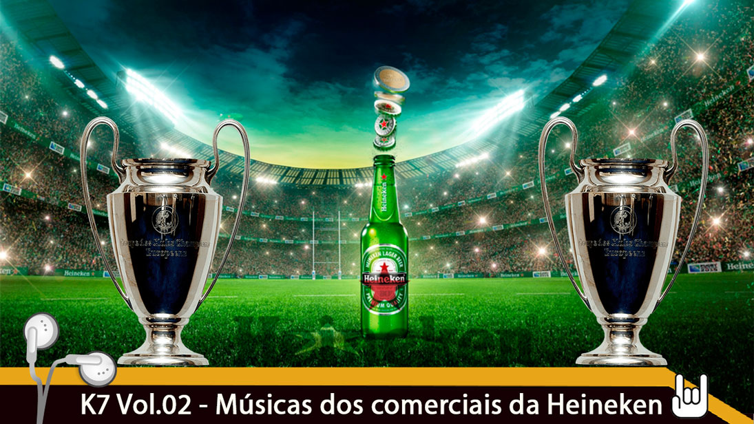 K7 Vol.02 – Músicas dos comerciais da Heineken