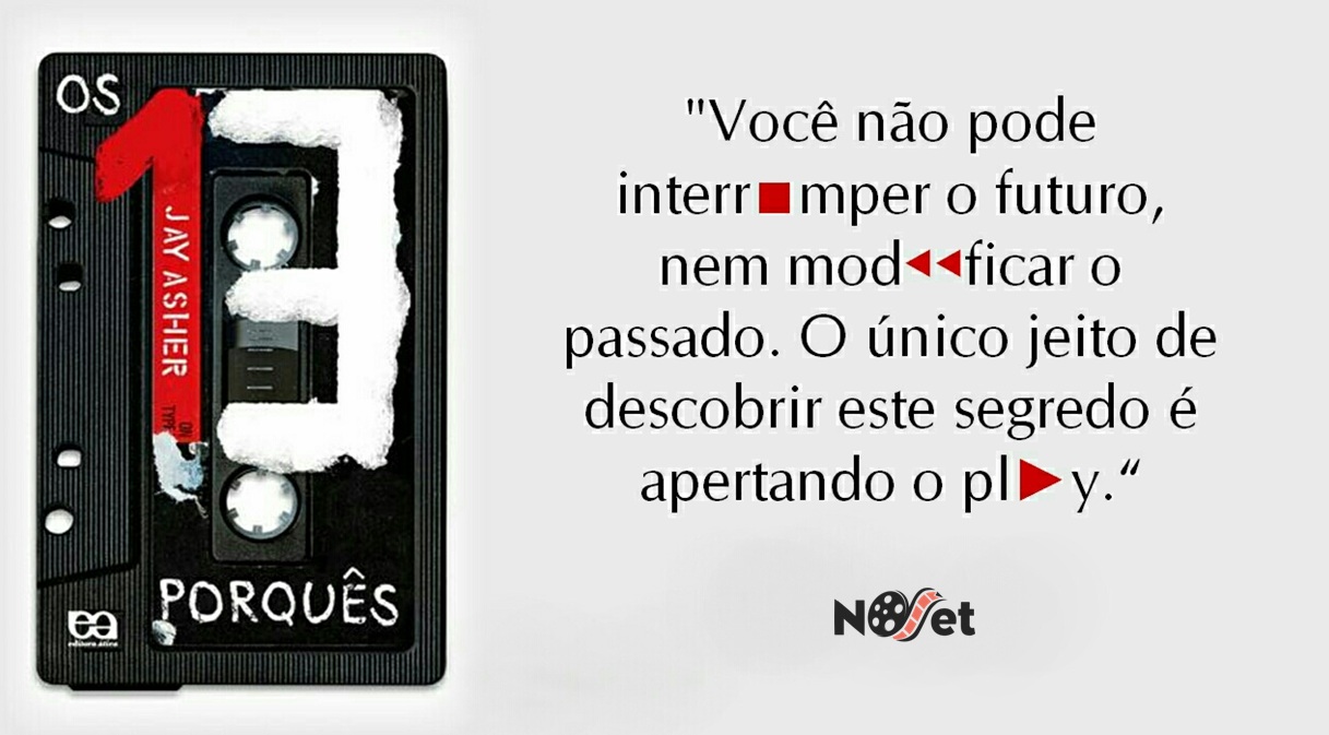 Livro “Os 13 Porquês” de Jay Asher