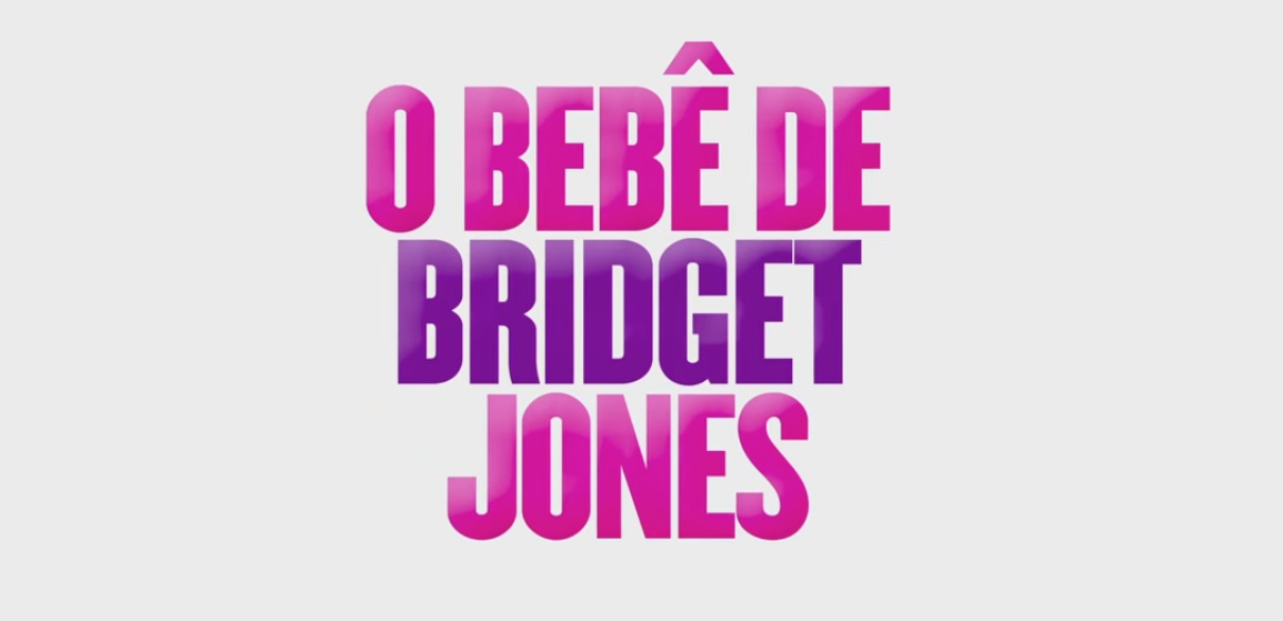 Divulgado o novo trailer do filme “O Bebê de Bridget Jones”