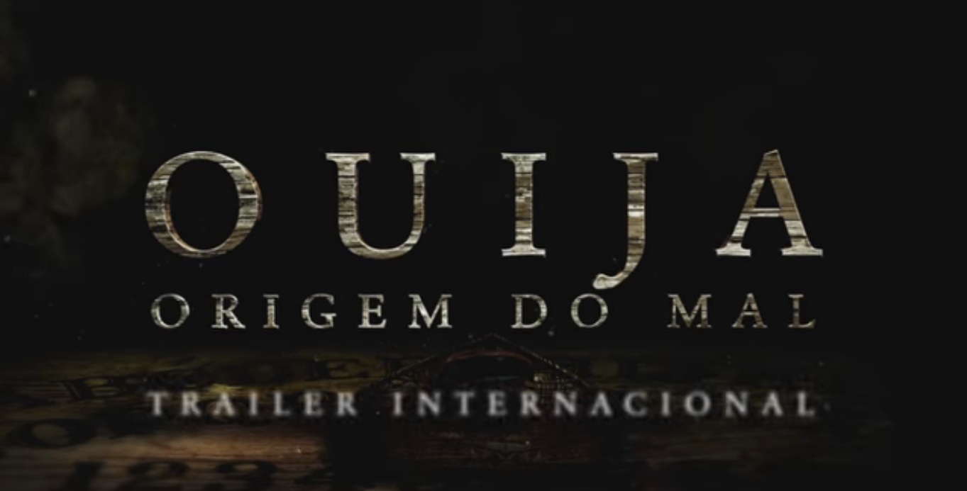 Universal Pictures divulga trailer e cartaz de “Ouija: Origem do Mal”