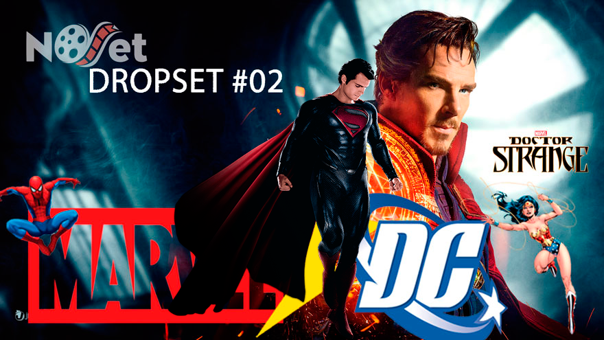  DropSet #02 – Bilheteria Marvel vs DC / Dr. Estranho / Homem de Aço 2!