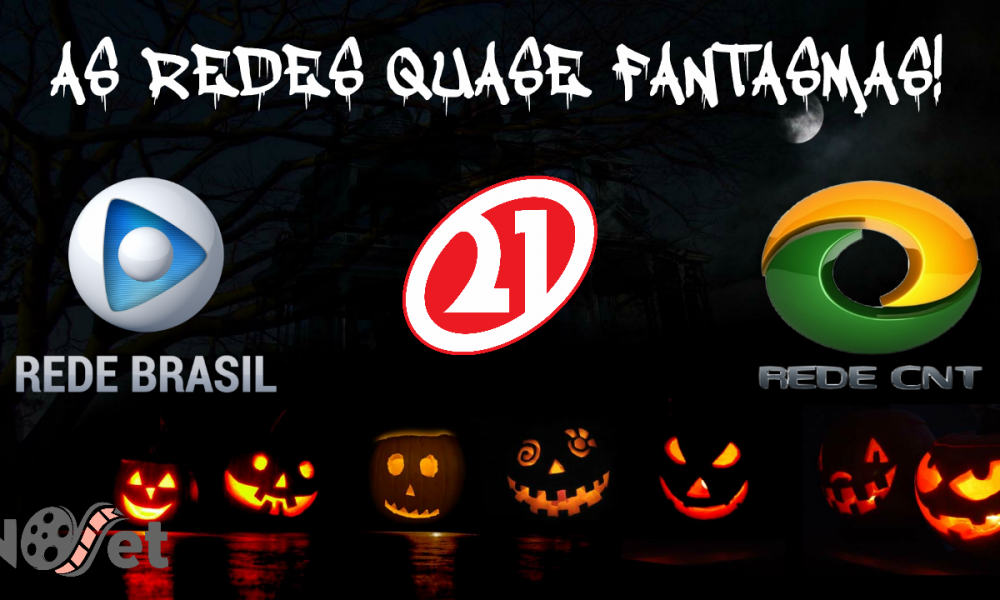  Rede CNT, Rede Brasil e Rede 21: As Redes Quase Fantasmas!