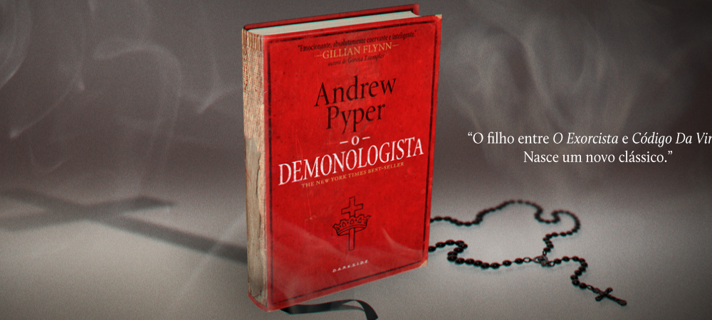  Resenha DarkSide Books | O Demonologista – Andrew Pyper