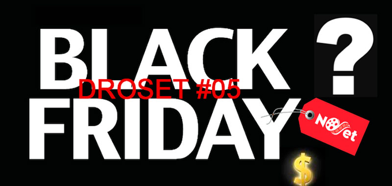  DropSet #05 – Black Friday ou Black Fraude!