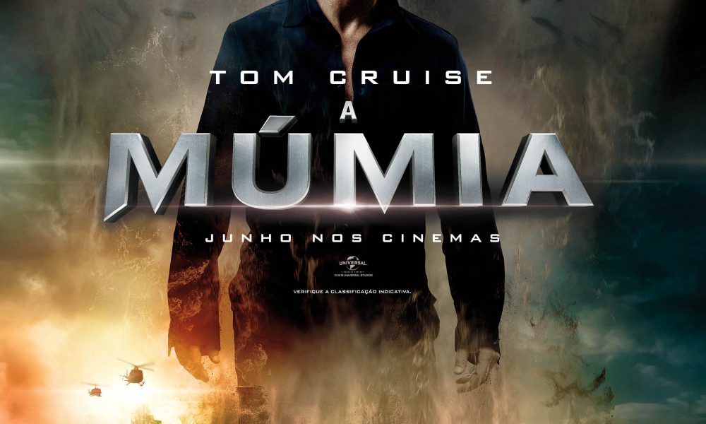  Cartaz nacional de “A Múmia” traz Tom Cruise à frente de princesa Ahmanet