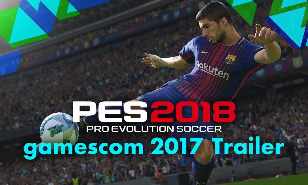  Pro Evolution Soccer 2018 ganha novo trailer na Gamescom 2017