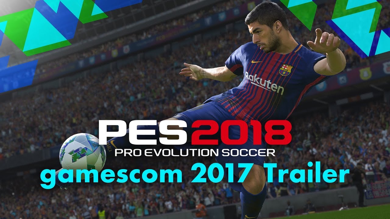 Pro Evolution Soccer 2018 ganha novo trailer na Gamescom 2017