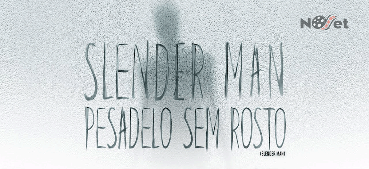 Slender Man: Pesadelo sem rosto. Suspense leve, mas sem medo.