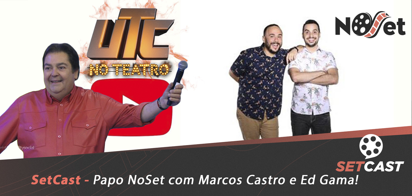 SetCast 139 – Papo NoSet com Marcos Castro e Ed Gama!