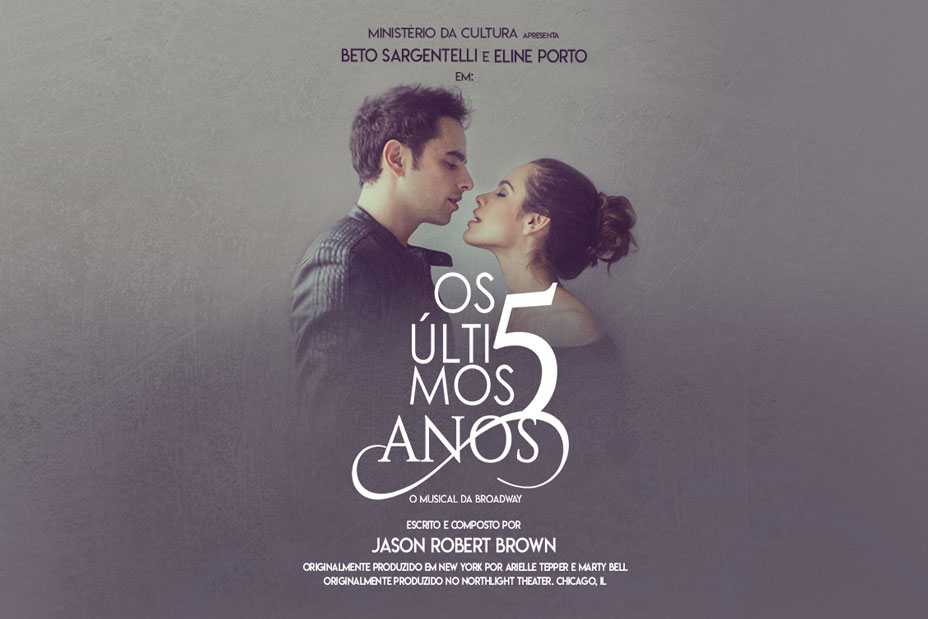 Musical “Os Últimos 5 Anos” ganha montagem brasileira com Beto Sargentelli e Eline Porto