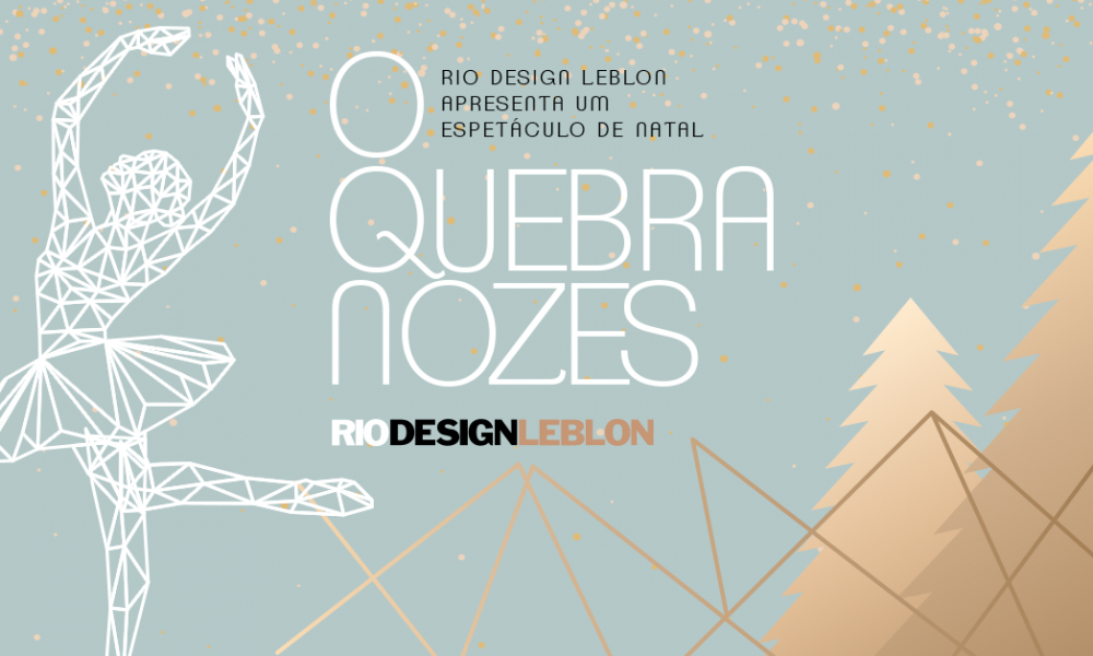  A Cia Brasileira de Ballet e a Orquestra Ornamentus apresentam “O Quebra Nozes” no Rio Design Leblon