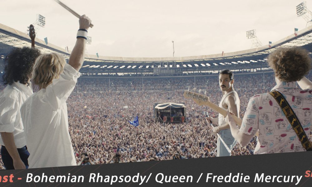  SetCast 151 – Bohemian Rhapsody/ Queen / Freddie Mercury