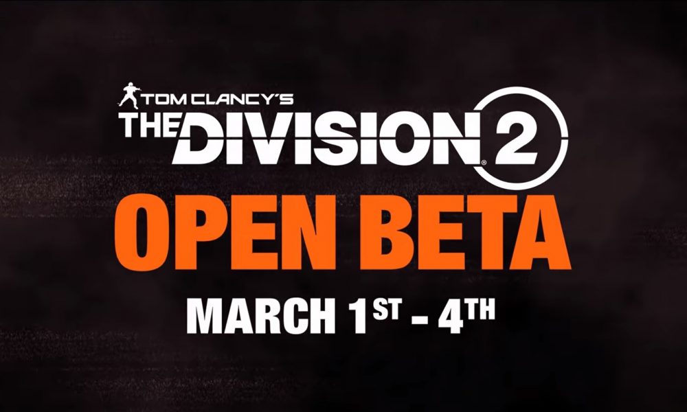  The division 2 Open Beta