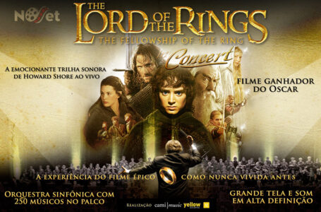 The Lord of The Rings: The Fellowship of The Ring In Concert. Assista ao filme com uma orquestra ao vivo!