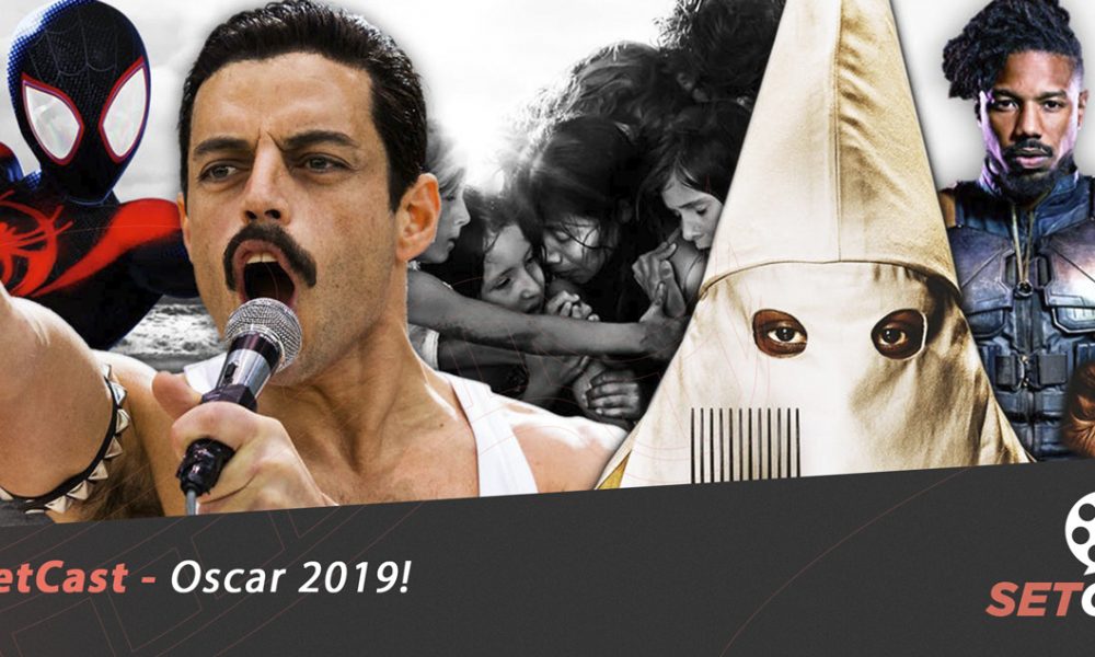  SetCast 160 – Oscar 2019!