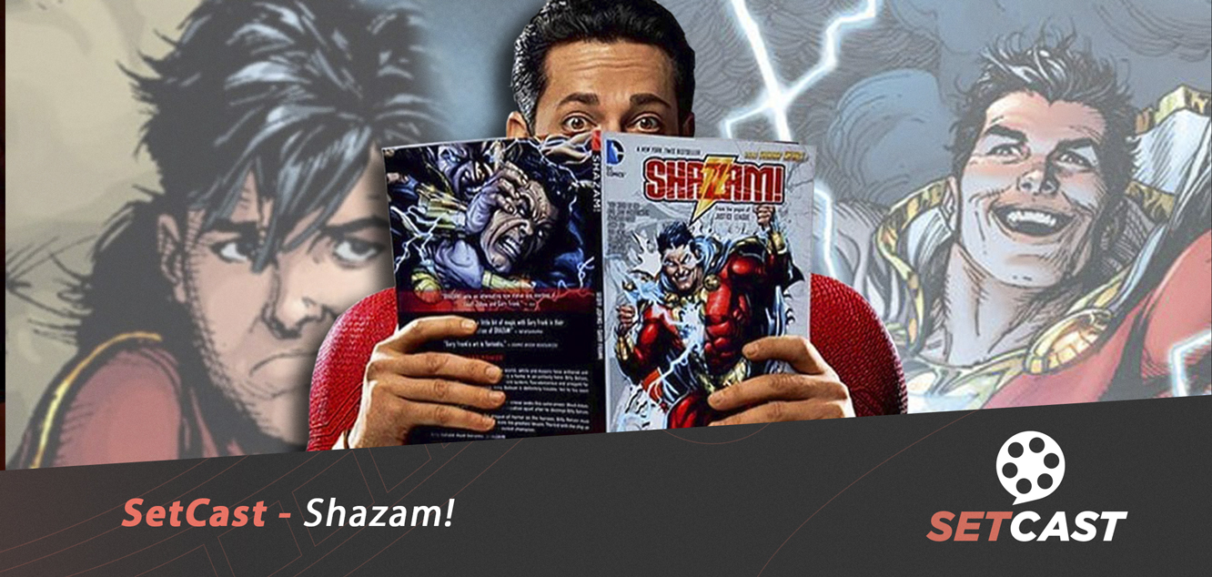 SetCast 168 – Shazam!