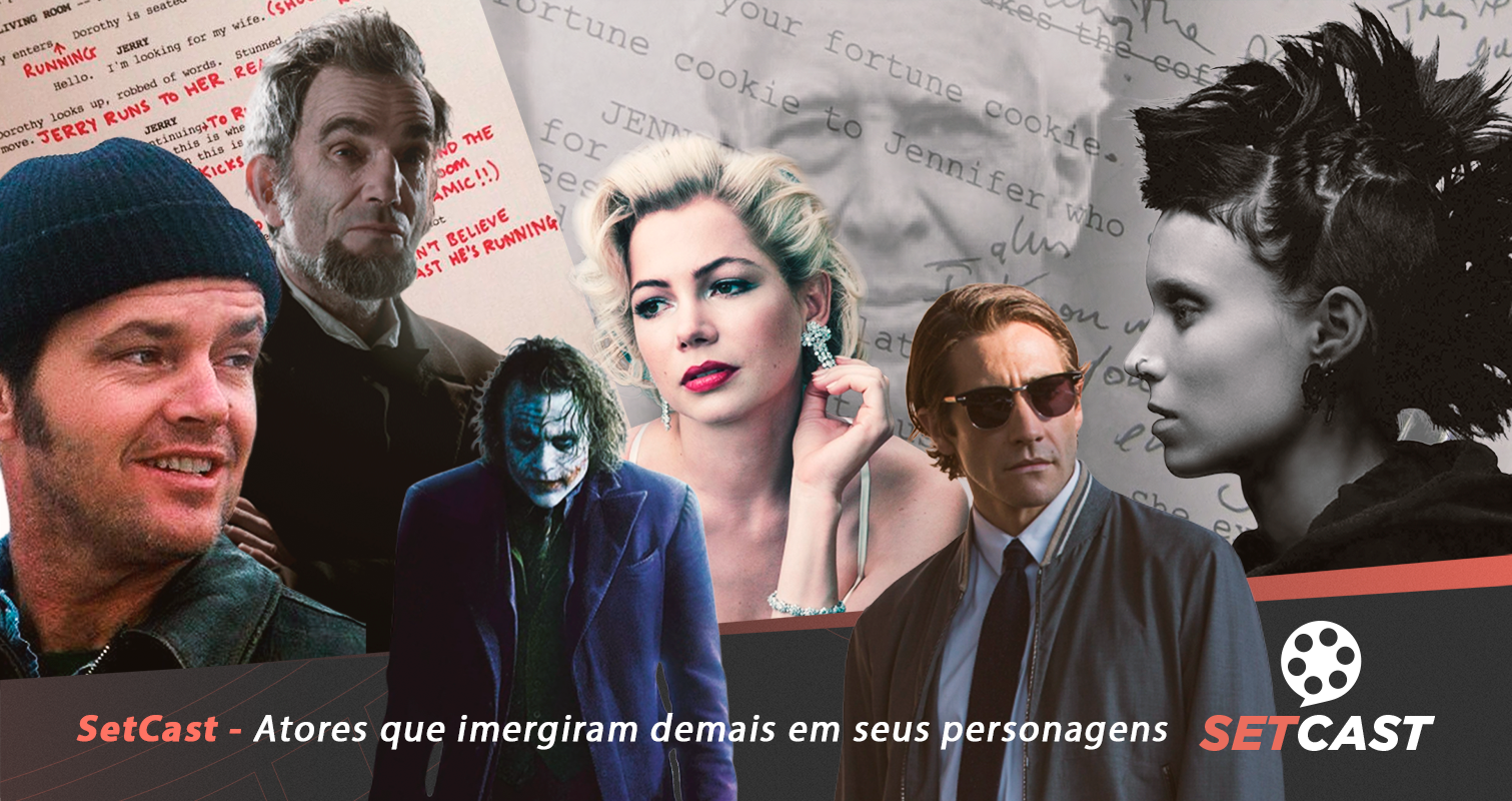 SetCast 171 – Atores que imergiram demais em seus personagens