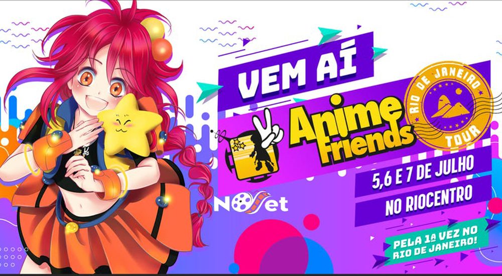  São Paulo e Rio de Janeiro receberão o Anime Friends em julho!!!