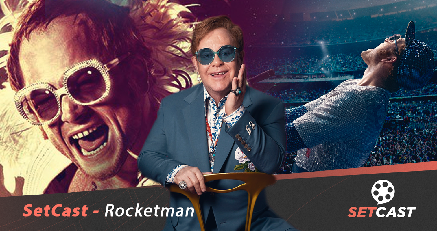 SetCast 176 – Rocketman