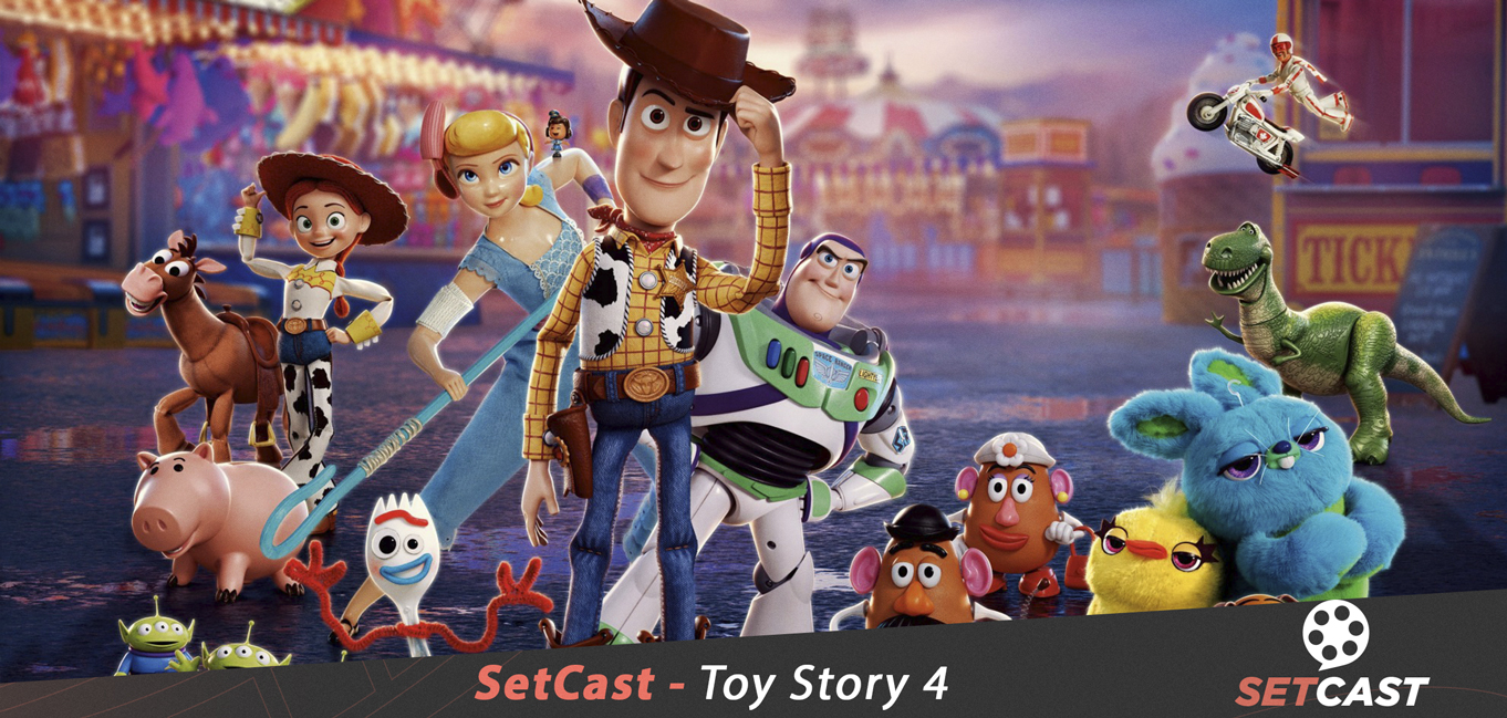 SetCast 179 – Toy Story 4