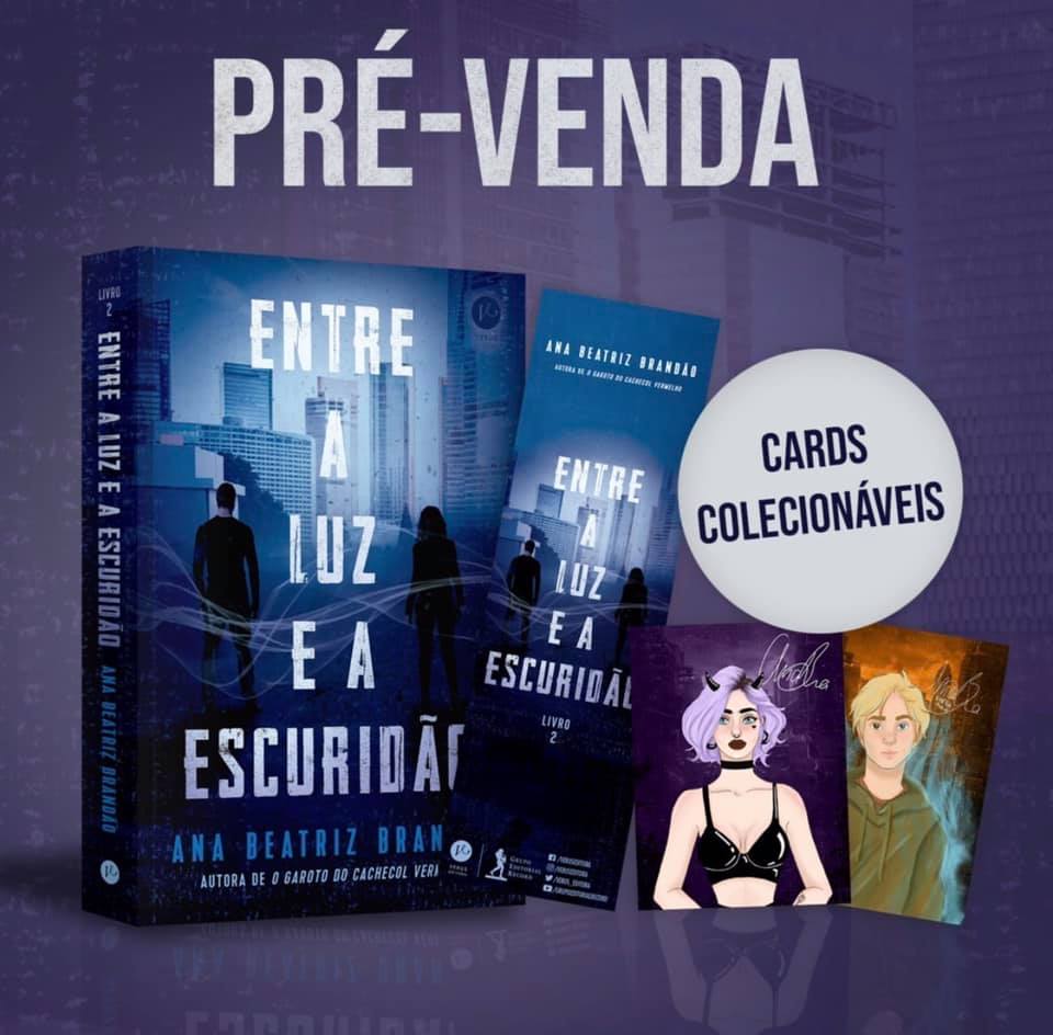 Entre a Luz e a Escuridão de Ana Beatriz Brandão, tem pré-venda na Amazon.