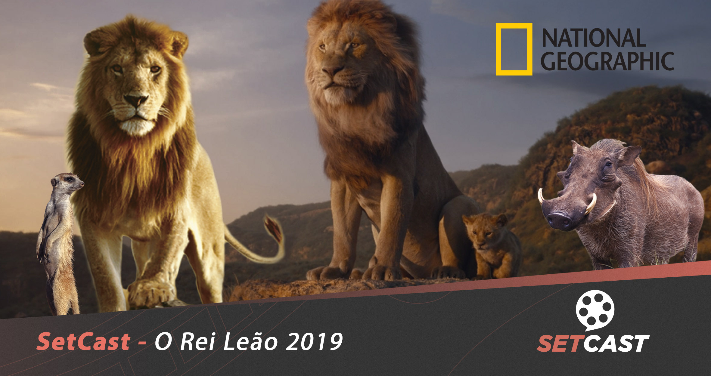 SetCast 183 – O Rei Leão 2019