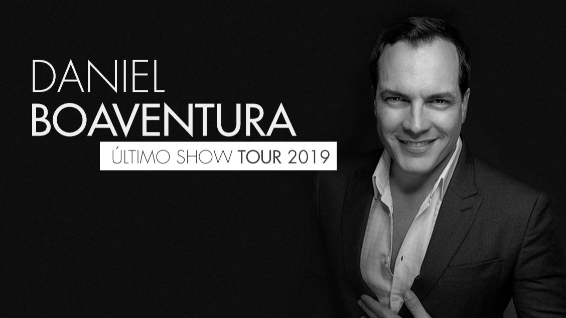 Daniel Boaventura – Show de encerramento da turnê 2019 em SP e Rio de Janeiro.