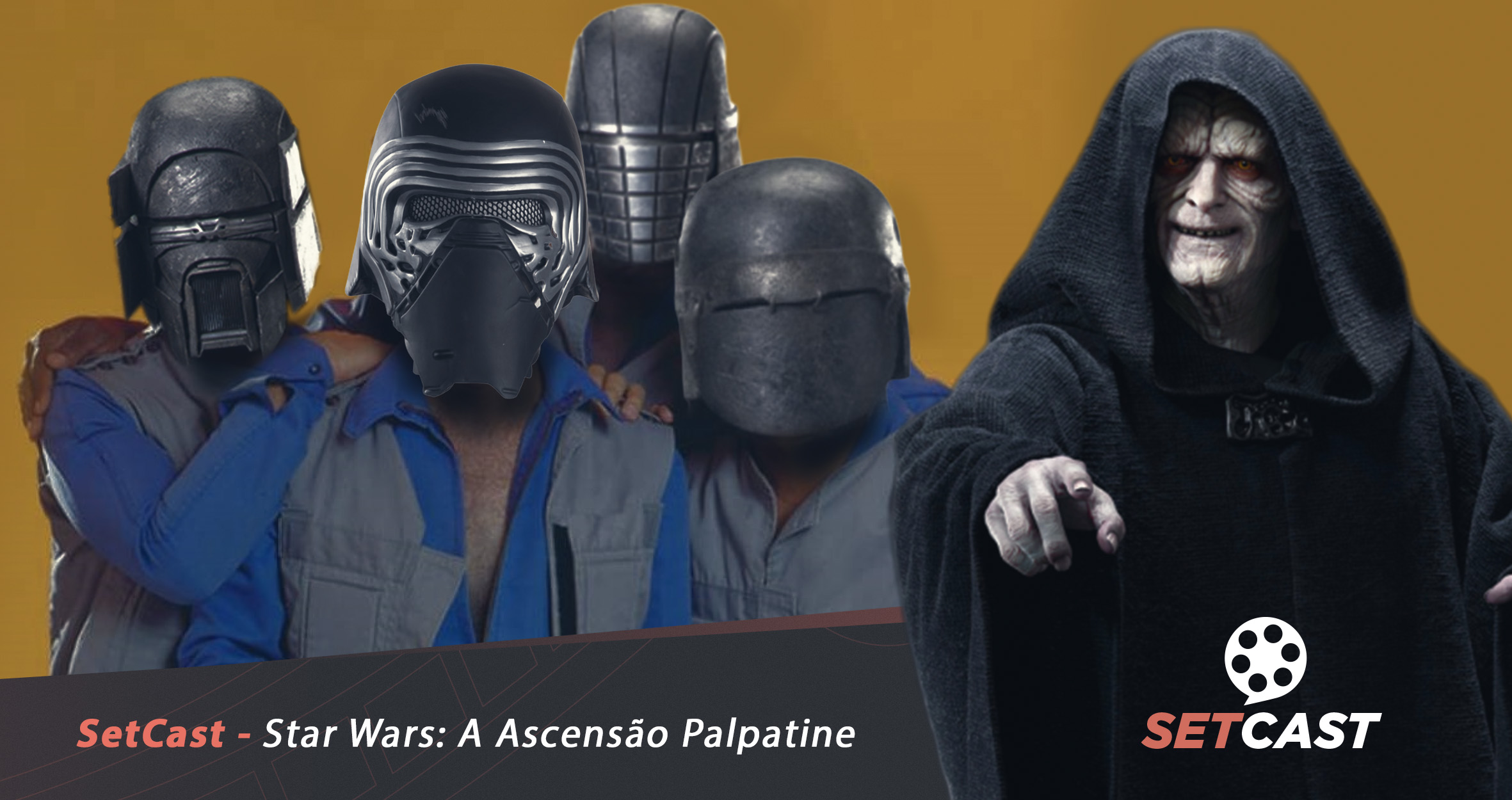 SetCast 204 – Star Wars: A Ascensão Palpatine