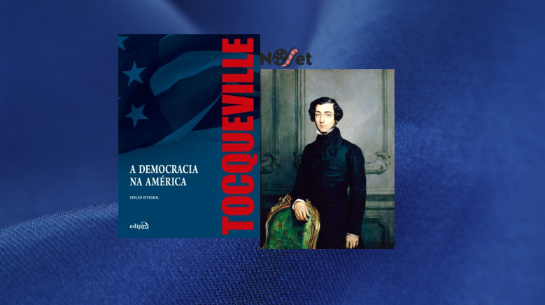  A Edipro trás para o Brasil nova edição de A Democracia na América, de Alexis Tocqueville
