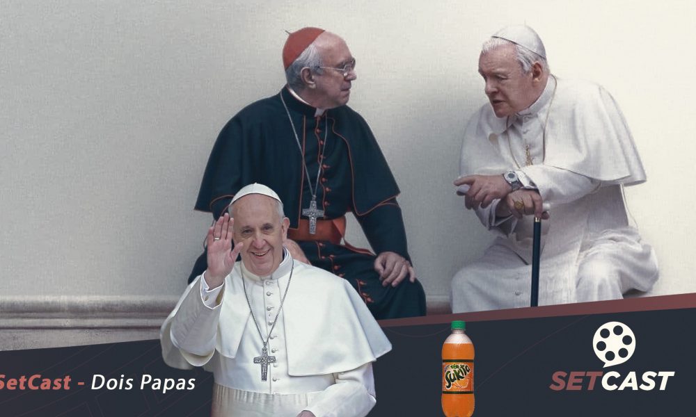  SetCast 211 – Dois Papas