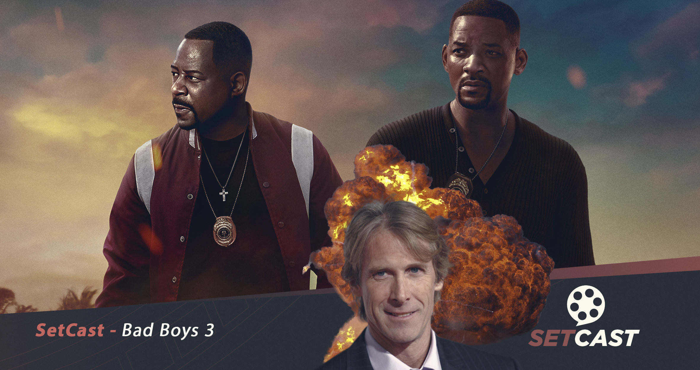 SetCast 221 – Bad Boys 3