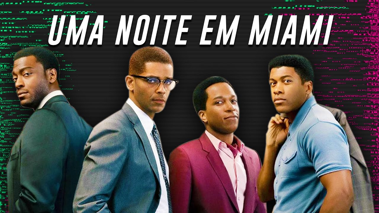 Uma reunião que poderia ter acontecido – “Uma Noite em Miami”