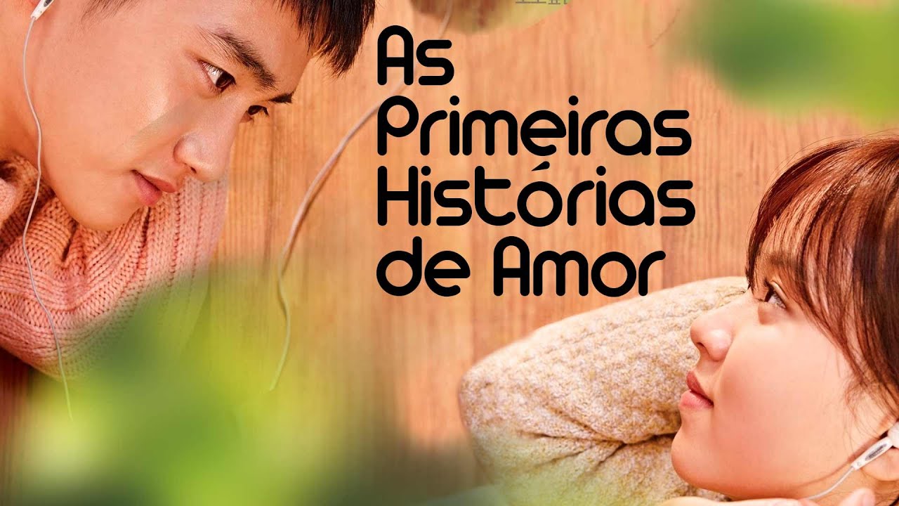 Poeira ao vento – “As Primeiras Histórias de Amor”