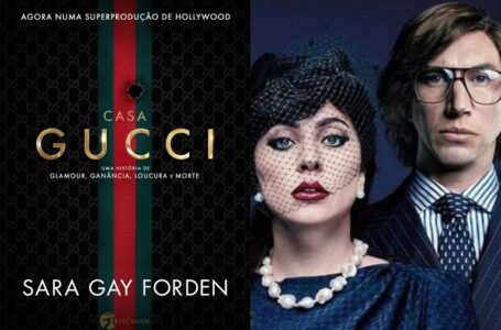 Casa Gucci: Livro que inspirou novo filme de Lady Gaga, ‘Casa Gucci’, é relançado no Brasil