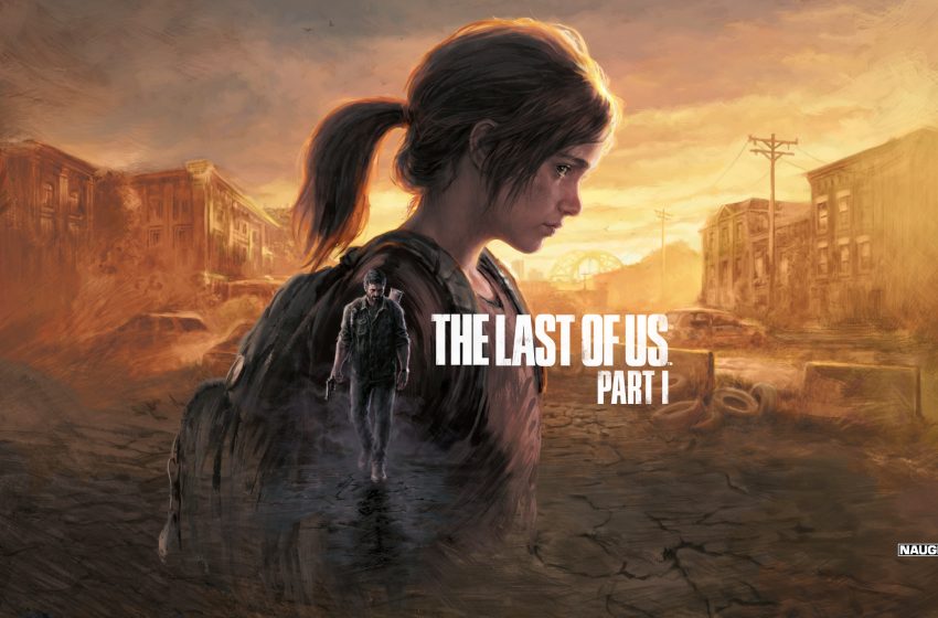  The Last Of Us Part 1 PC: Emocione-se com uma história de amor e sobrevivência em um mundo pós-apocalíptico implacável