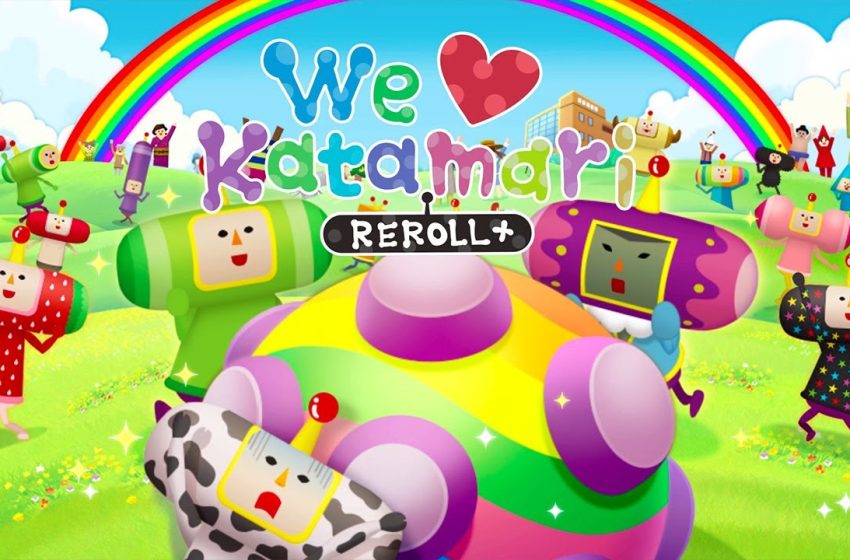  We Love Katamari Reroll + Royal Reverie: Role em um mundo de sonhos e colete tudo em seu caminho