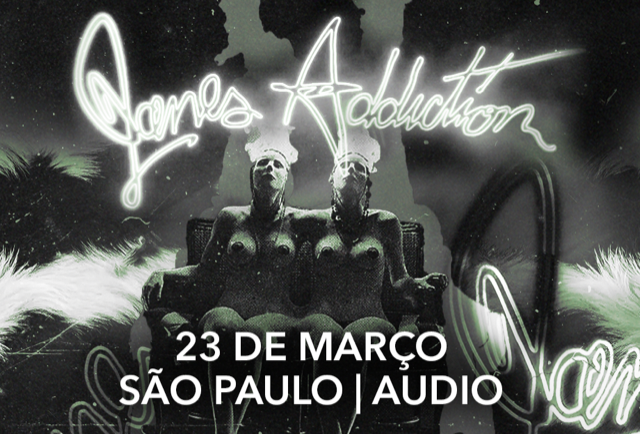  Jane’s Addiction anuncia show extra em São Paulo!