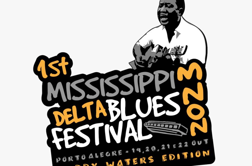 Mississipi Delta Blues Festival – Porto Alegre 19 a 22 de Outubro