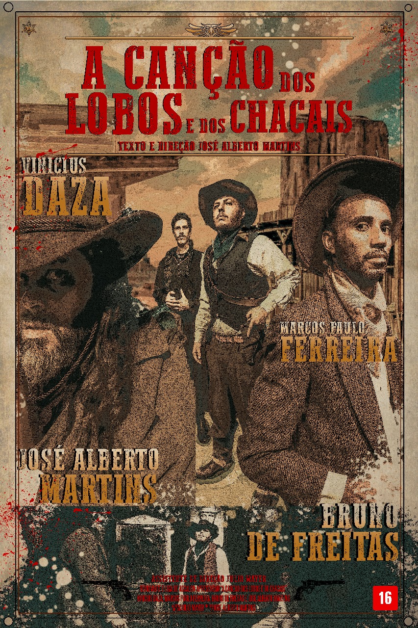 “A Canção dos Lobos e dos Chacais” retorna em outubro ao (Re)InovArte com narrativa em estilo faroeste e crítica social