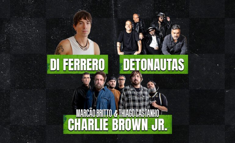 É Tempo de Rock – Charlie Brown Jr. (Marcão e Thiago), Detonautas e Di Ferrero – Araújo Vianna