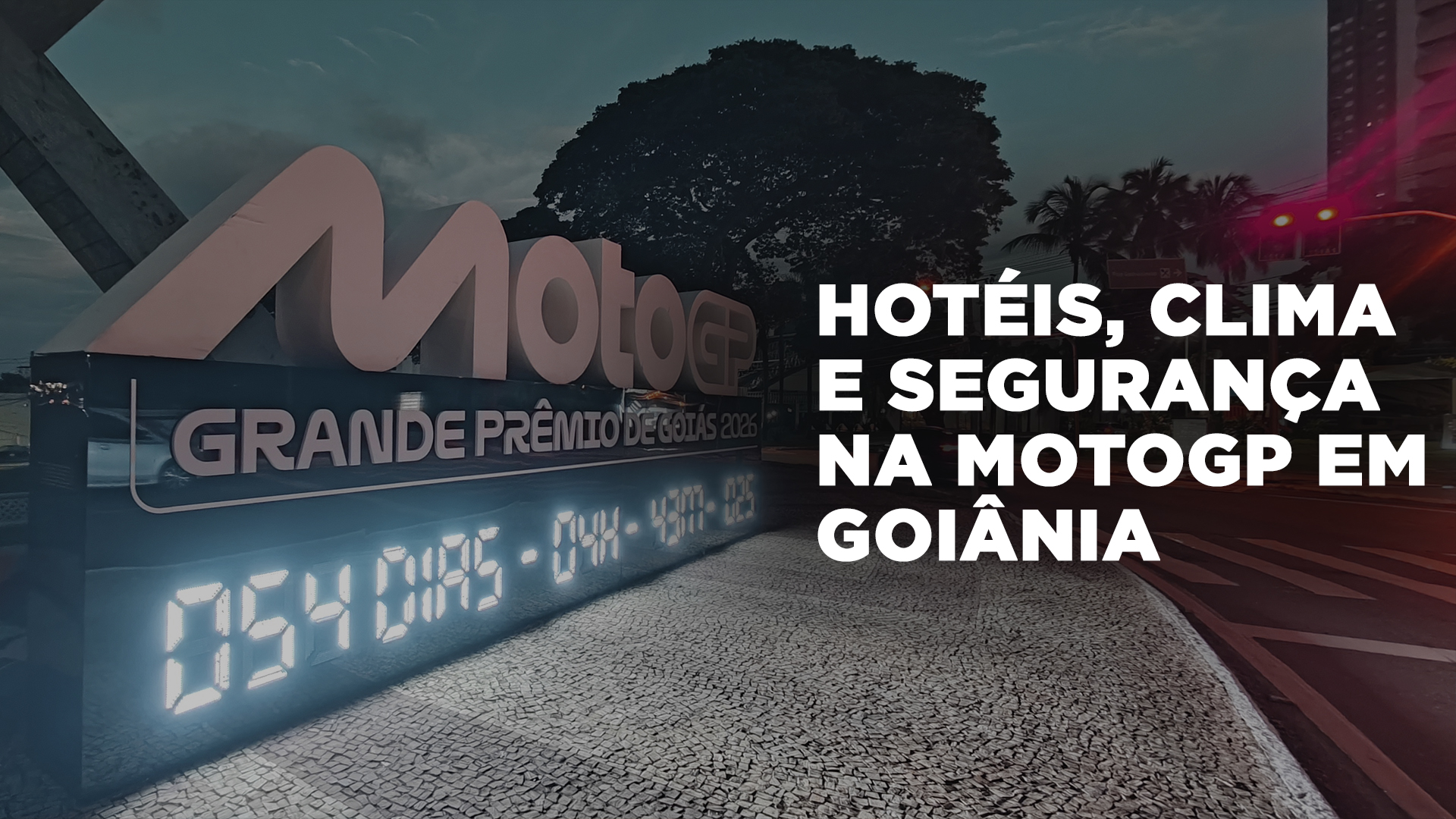MotoGP em Goiânia: guia completo de hotelaria, segurança e clima